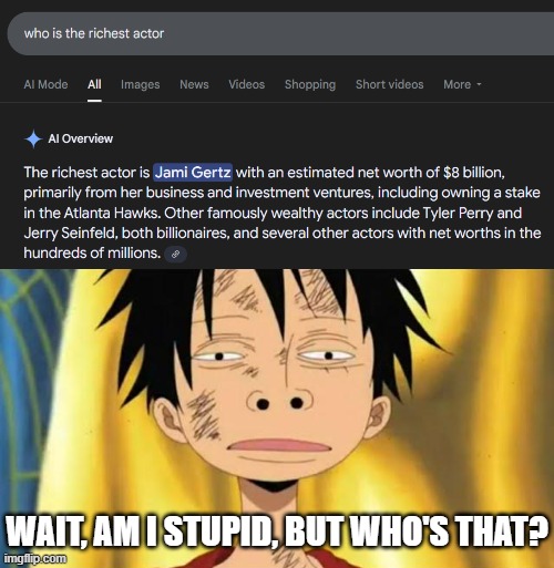 E | WAIT, AM I STUPID, BUT WHO'S THAT? | image tagged in seinfeld | made w/ Imgflip meme maker