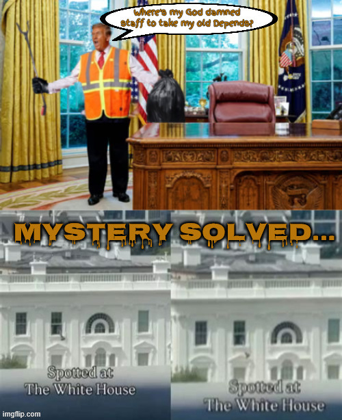 The Whiteouthouse Abandon shit | image tagged in the whiteouthouse abandon shit,trump dump,donnie's diapers,sos different day,sir shits-a-lot,agolf shiller | made w/ Imgflip meme maker