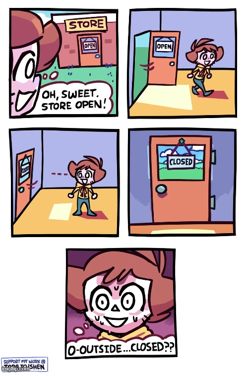 image tagged in store,door,sign,open,closed,uh oh | made w/ Imgflip meme maker