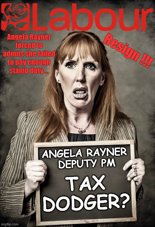 Angela Rayner - Your Deputy PM - Forced to admit she failed to pay enough stamp Duty !!! #LABOUR | Angela Rayner forced to admits she failed to pay enough stamp duty ... Resign !!! ANGELA RAYNER
 DEPUTY PM; TAX
DODGER? #Immigration #Starmerout #Labour #KeirStarmer #labourisdead #nevervotelabour #Antisemitism #Savile #Paedo #Worboys #GroomingGangs #Paedophile #IllegalImmigration #Immigrants #Invasion #StarmerResign #strikes
Starmerout Labour Yvette Cooper KeirStarmer labourisdead Illegal Immigration Immigrants Invasion StarmerResign Island of strangers Slit Throat Ricky Jones Lucy Connolly Two-Tier Justice Ricky Jones | image tagged in illegal immigration immigrants invasion,starmerresign island of strangers,labour starmer yvette cooper angela rayner,tax dodger | made w/ Imgflip meme maker