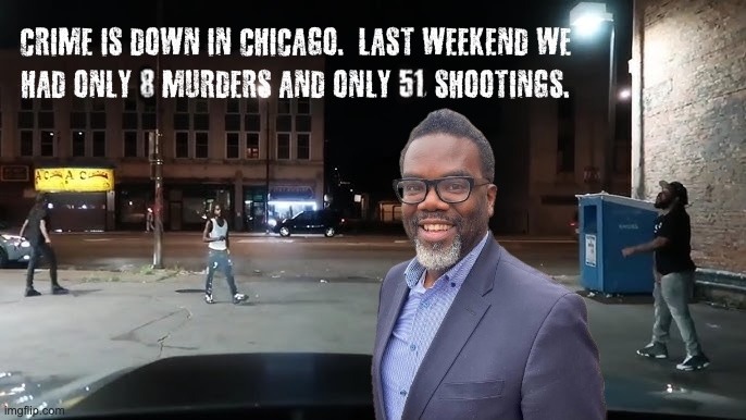 LET'S GO BRANDON! So Safe We Don't Need Federal Help | image tagged in chicago,johnson,pritzker,trump | made w/ Imgflip meme maker