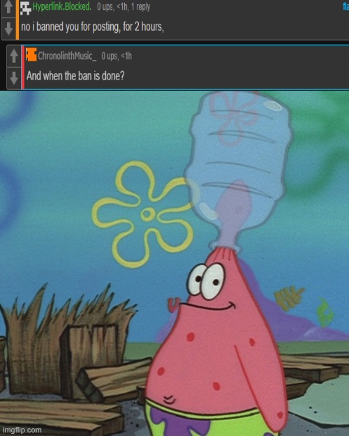 Patrick head stuck in bottle dumb | image tagged in patrick head stuck in bottle dumb | made w/ Imgflip meme maker