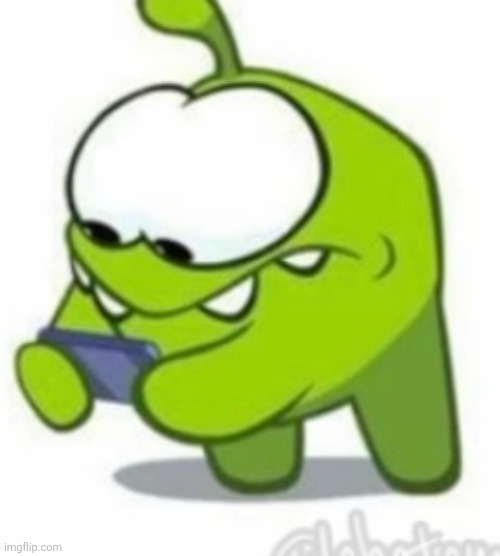 Om Nom | image tagged in cut the rope | made w/ Imgflip meme maker