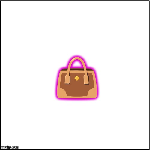 INSOLENCE THE GREAT PURSE IS SPEAKING Blank Meme Template