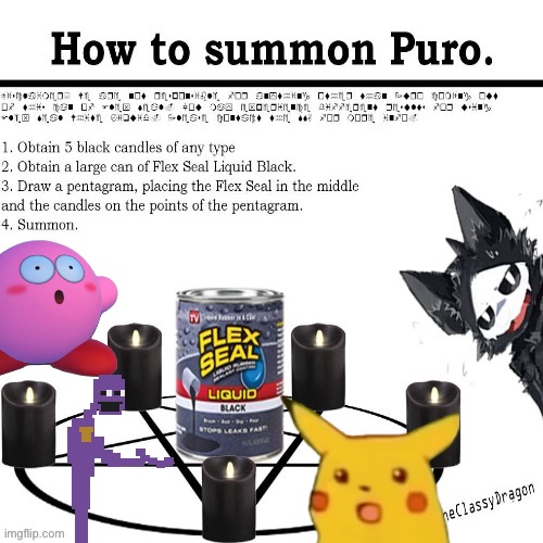 Don’t latex me Puro | image tagged in puro ritual | made w/ Imgflip meme maker