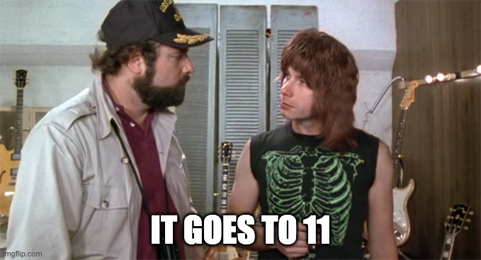 Spinal Tap - It Goes to 11