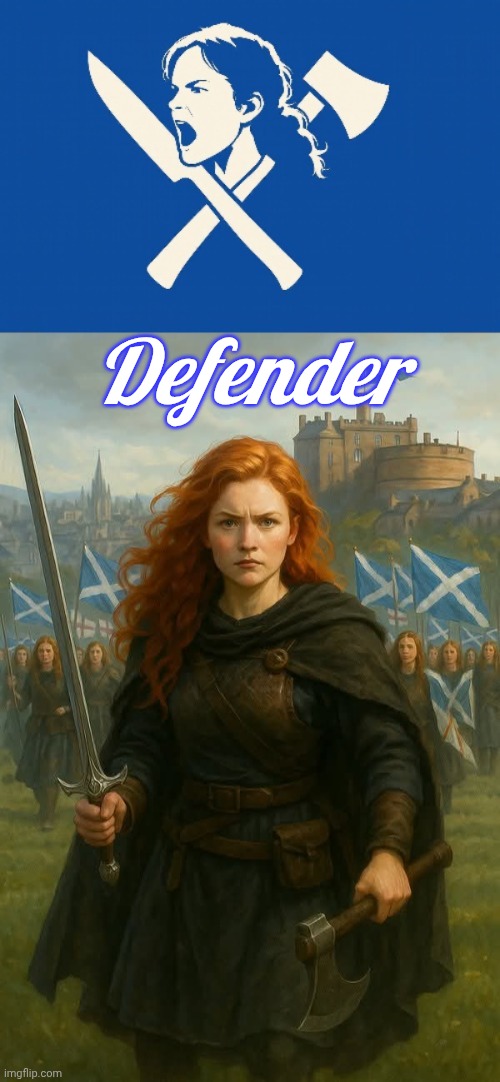 Lola Sommers the Defender | Defender | image tagged in scottish,flag,hero | made w/ Imgflip meme maker