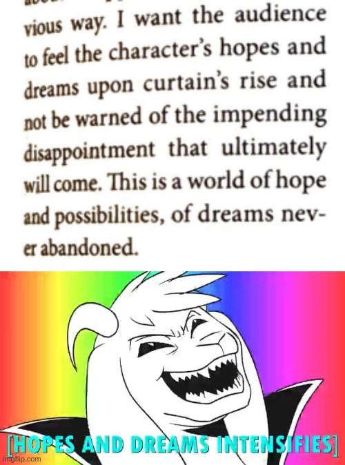 Me: (reading this chapter for class) Also Me: IS THAT A FUNNING UNDERTALE REFERENCE??? | image tagged in hopes and dreams intensify,hopes and dreams,is that an undertale reference,holy cungadero,coincidence i think not | made w/ Imgflip meme maker