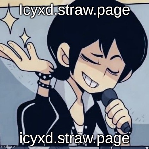 icyxd.straw.page | Icyxd.straw.page; icyxd.straw.page | image tagged in tophamhatkyo just sayin | made w/ Imgflip meme maker