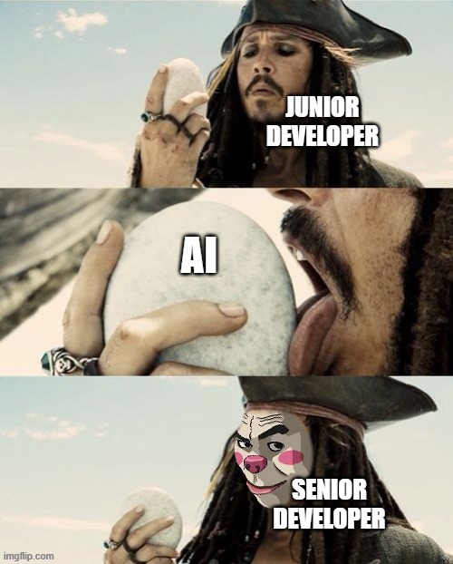 junior dev rn | JUNIOR DEVELOPER; AI; SENIOR DEVELOPER | image tagged in jack sparrow,developer | made w/ Imgflip meme maker