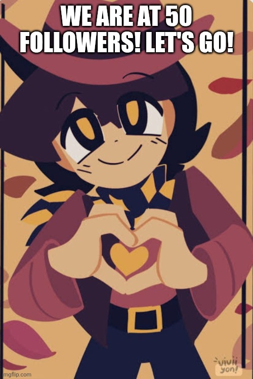 Wholesome clover | WE ARE AT 50 FOLLOWERS! LET'S GO! | image tagged in wholesome clover | made w/ Imgflip meme maker