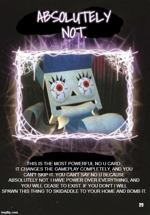 absolutely not card | image tagged in absolutely not card | made w/ Imgflip meme maker