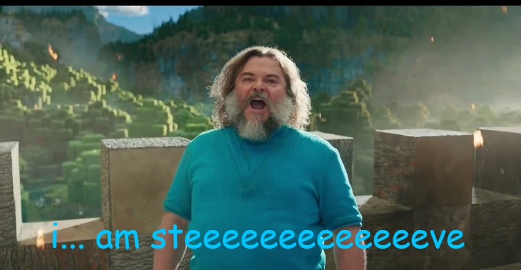 High Quality i..am steeeeeeeeeeeeeve Blank Meme Template