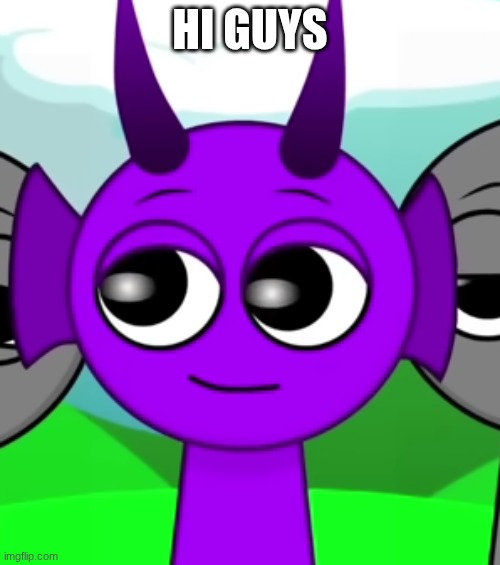 hi | HI GUYS | image tagged in durple sprunki remastered | made w/ Imgflip meme maker