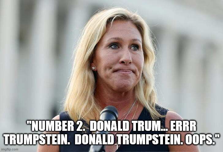 MTG | "NUMBER 2.  DONALD TRUM... ERRR TRUMPSTEIN.  DONALD TRUMPSTEIN. OOPS." | image tagged in mtg | made w/ Imgflip meme maker