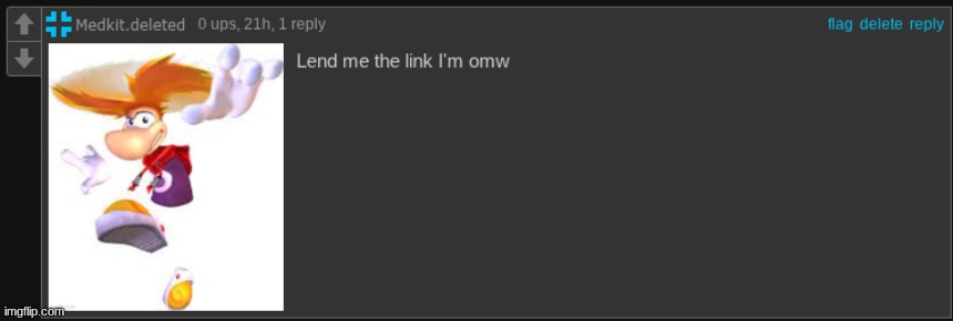 Lend me the link I'm omw | image tagged in lend me the link i'm omw | made w/ Imgflip meme maker