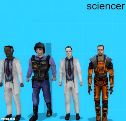 sciencer | image tagged in sciencer | made w/ Imgflip meme maker