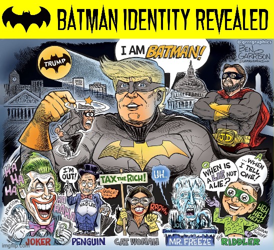 ...and all this time I thought it was billionaire Bruce Wayne | image tagged in vince vance,trump,batman,political cartoon,aoc,identity | made w/ Imgflip meme maker