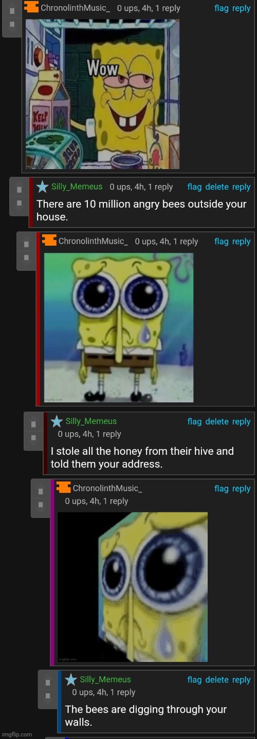 NO MO NOT THE BEES, NOT THUH BEEZ AAAAHHHHH | image tagged in random comments nobody gives af about | made w/ Imgflip meme maker