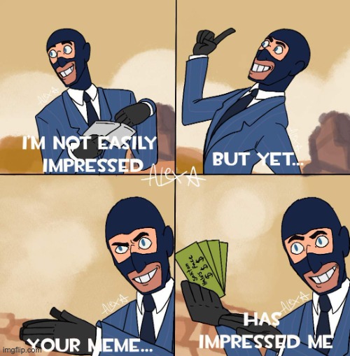image tagged in i'm impressed 2 0 | made w/ Imgflip meme maker