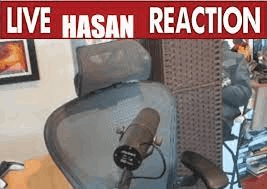 Live Hasan Reaction Blank Meme Template
