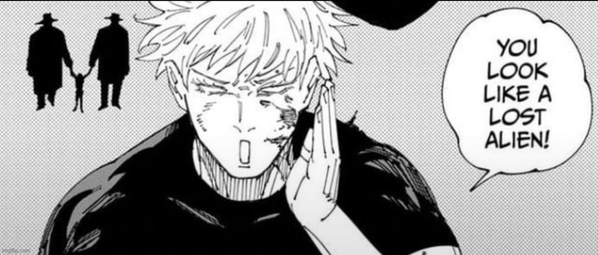 gojo knew something we didnt | made w/ Imgflip meme maker