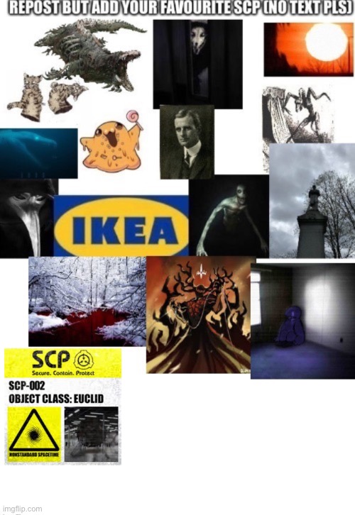 I added scp 002 (couldn't find better photo) | image tagged in scp meme,scp,memes | made w/ Imgflip meme maker