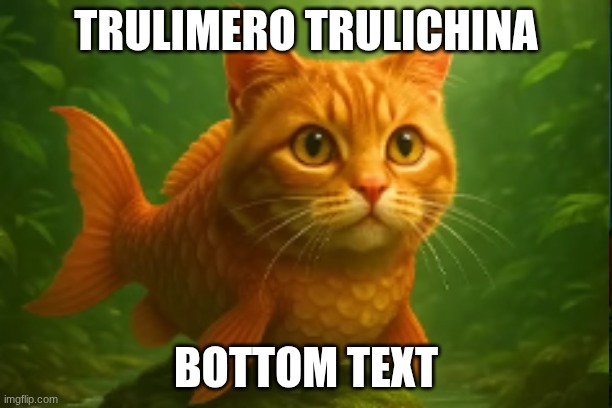 found this on a YouTube video unrelated to Italian brainrot and this popped up in my brain | TRULIMERO TRULICHINA; BOTTOM TEXT | image tagged in italian,brainrot | made w/ Imgflip meme maker