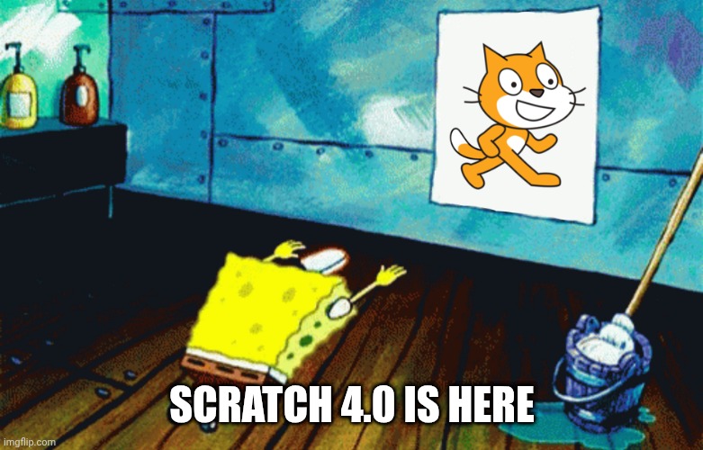 Scratch 4.0 is here | SCRATCH 4.0 IS HERE | image tagged in spongebob praising a photo,scratch,2025,scratch 2 0,scratch 3 0,scratch 4 0 | made w/ Imgflip meme maker