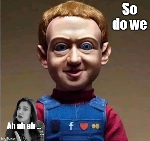 So do we | made w/ Imgflip meme maker