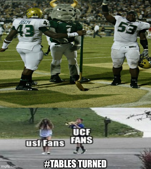 ucf usf meme | #TABLES TURNED | image tagged in memes,college football,football,sports,florida,rivalry | made w/ Imgflip meme maker