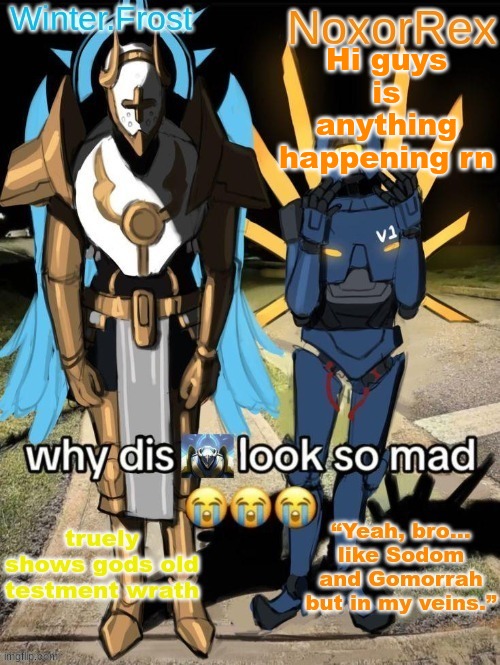 Nox and Frost's temp | Hi guys is anything happening rn | image tagged in nox and frost's temp | made w/ Imgflip meme maker