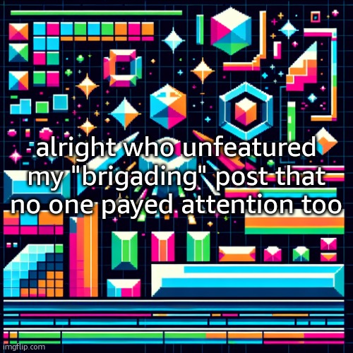 cheze cool ahh temp | alright who unfeatured my "brigading" post that no one payed attention too | image tagged in cheze cool ahh temp | made w/ Imgflip meme maker