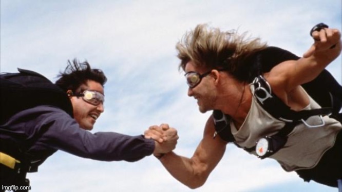 point break hand shake | image tagged in point break hand shake | made w/ Imgflip meme maker