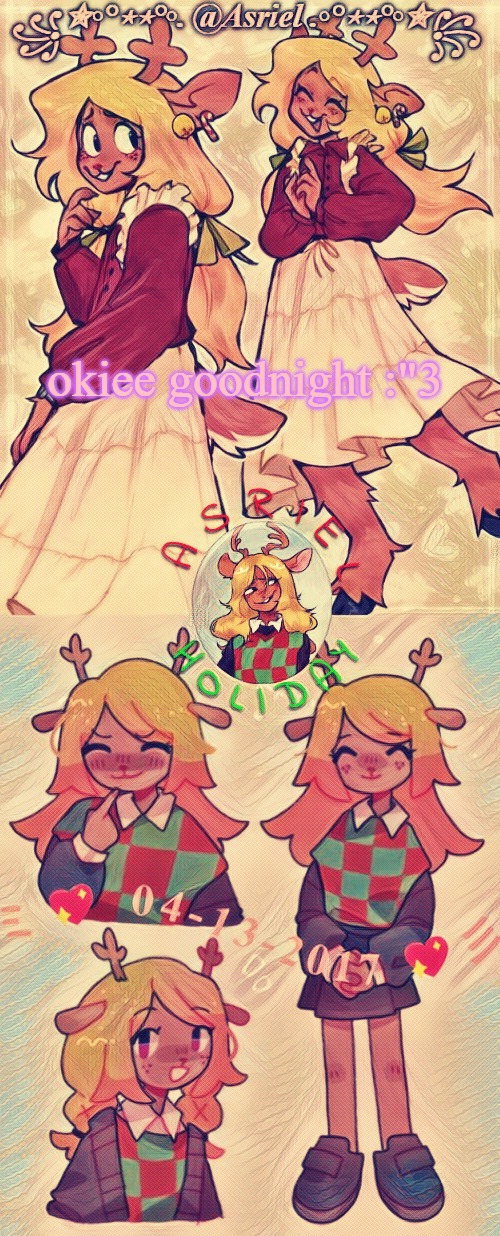 Asriel Holiday template | okiee goodnight :"3 | image tagged in asriel holiday template | made w/ Imgflip meme maker