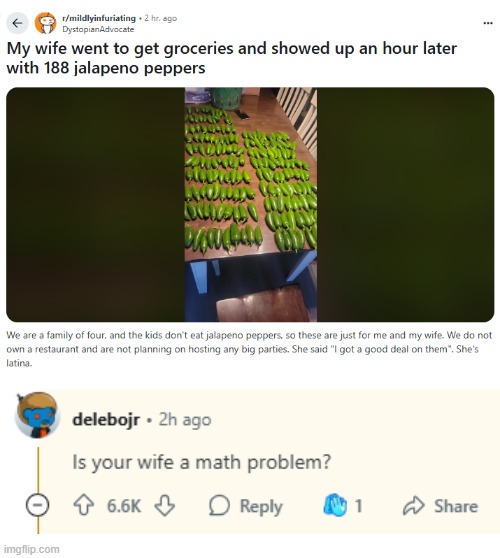 image tagged in wife,jalapenos,peppers,math,problem,math problem | made w/ Imgflip meme maker