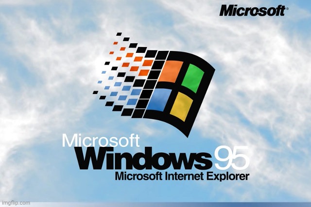 image tagged in windows 95 | made w/ Imgflip meme maker