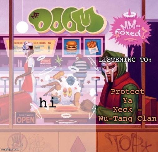 the whole area around the incision is sore lol | hi; Protect Ya Neck - Wu-Tang Clan | image tagged in foxed mm food temp | made w/ Imgflip meme maker