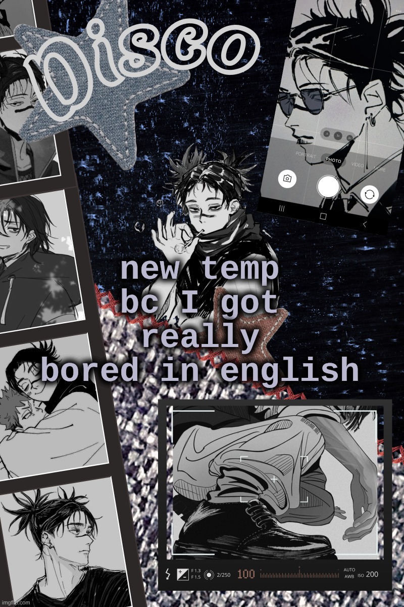 Disco's Choso temp | new temp bc I got really bored in english | image tagged in disco's choso temp | made w/ Imgflip meme maker