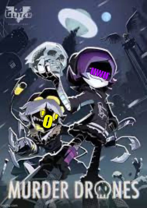 Lol, wait what's he looking at. HMMMMMM | uwu; 'o' | image tagged in killer poster,hmmmm | made w/ Imgflip meme maker