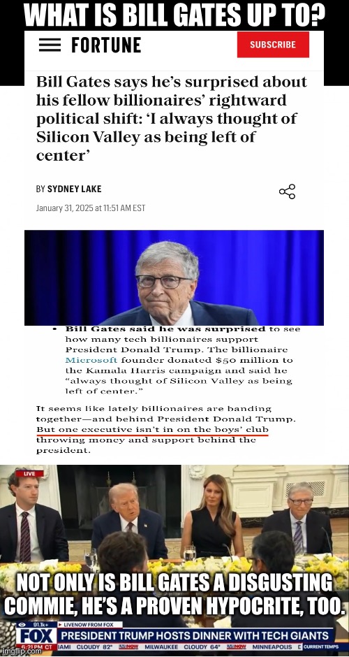 Bill Gates is up to no good, as always. | WHAT IS BILL GATES UP TO? NOT ONLY IS BILL GATES A DISGUSTING COMMIE, HE’S A PROVEN HYPOCRITE, TOO. | image tagged in bill gates,democrat party,marxism,communist,globalism | made w/ Imgflip meme maker
