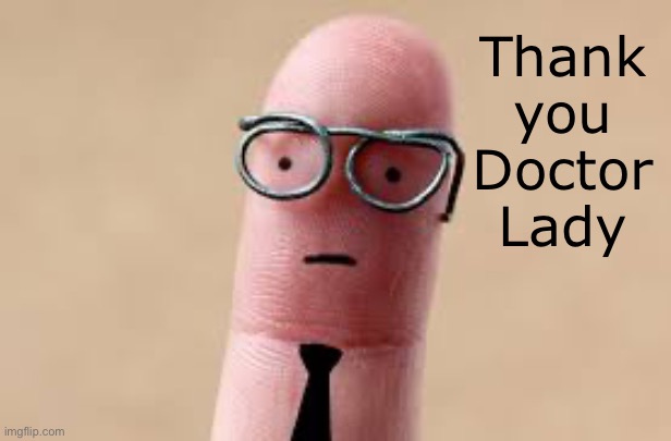 Thank you Doctor Lady | made w/ Imgflip meme maker