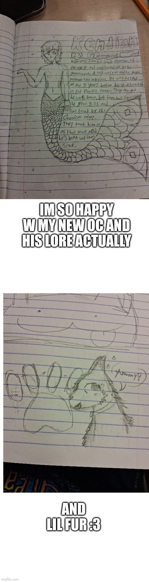 Did these during class | IM SO HAPPY W MY NEW OC AND HIS LORE ACTUALLY; AND LIL FUR :3 | image tagged in long blank white | made w/ Imgflip meme maker