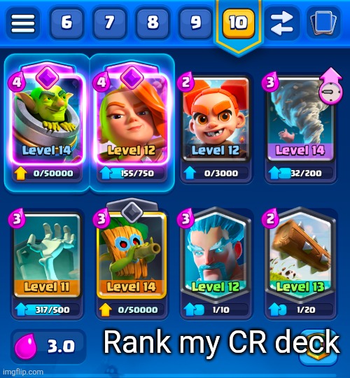 Rank my CR deck | made w/ Imgflip meme maker