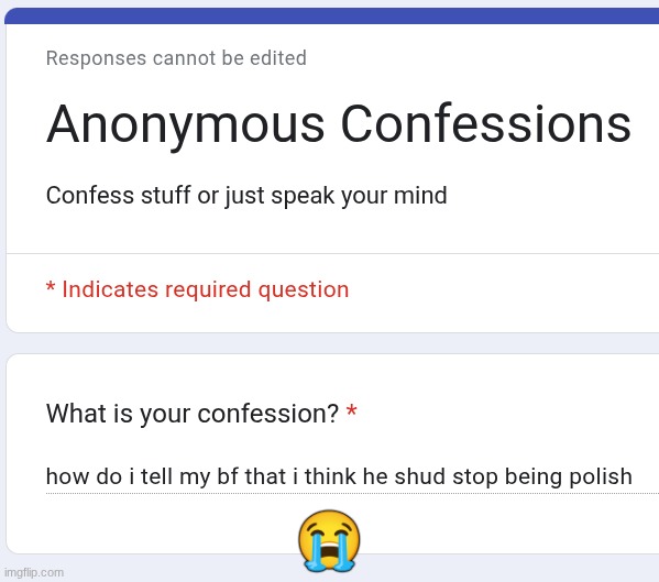 😭 | made w/ Imgflip meme maker