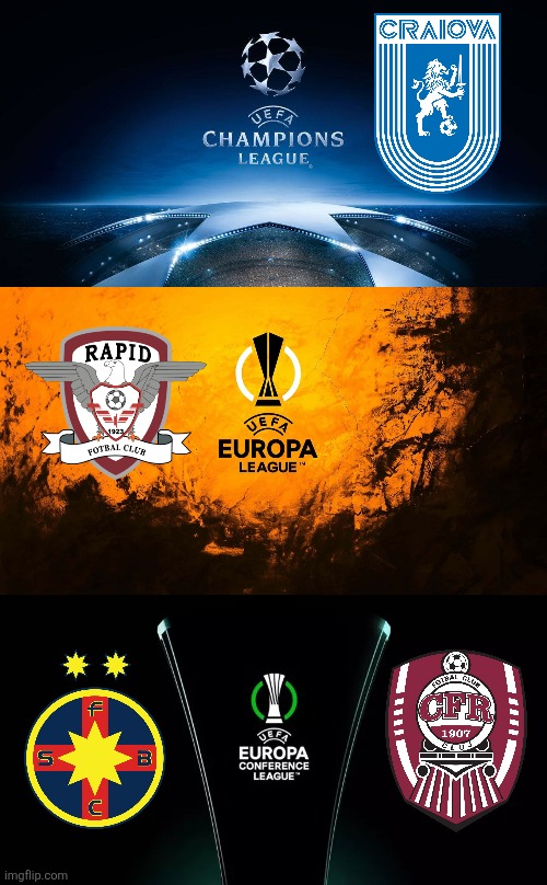 My Prediction: 4 Romanian Superliga (Craiova, Rapid, FCSB, CFR) clubs in UEFA Club Competitions 2026/27 (UCL, UEL, UECL) | image tagged in uefa champions league,uefa europa league,uefa conference league,fcsb,cfr cluj,craiova | made w/ Imgflip meme maker