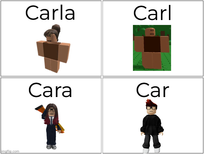 OakleyMendelevia: HIS NAME IS MOSCOVIO MAY! | Carla; Carl; Cara; Car | image tagged in four horsemen,cara,moscovio may,mc | made w/ Imgflip meme maker