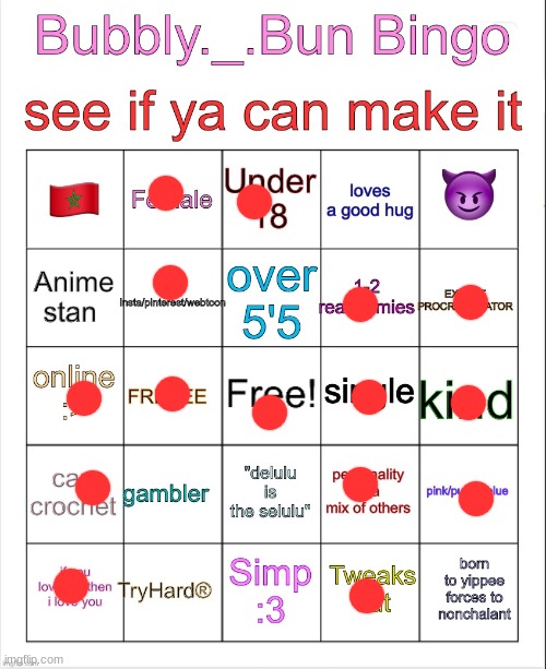 my humor is only rude I try to remain kind yk | image tagged in bubbly _ bun s bingo | made w/ Imgflip meme maker