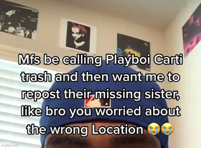there are more important things | image tagged in playboi carti | made w/ Imgflip meme maker