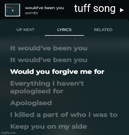 tuff song | made w/ Imgflip meme maker
